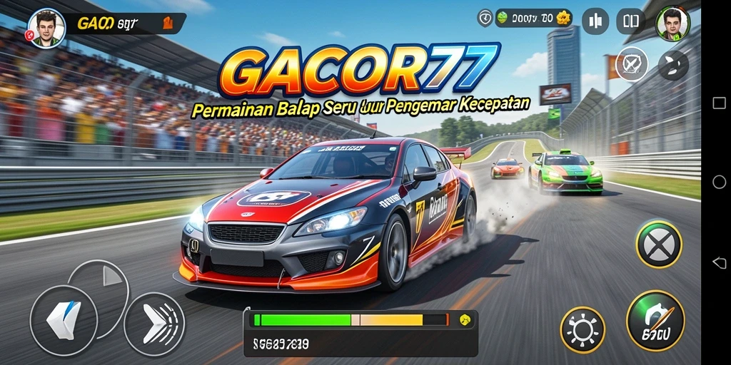 Tampilan gameplay GACOR77 yang menegangkan saat balapan.